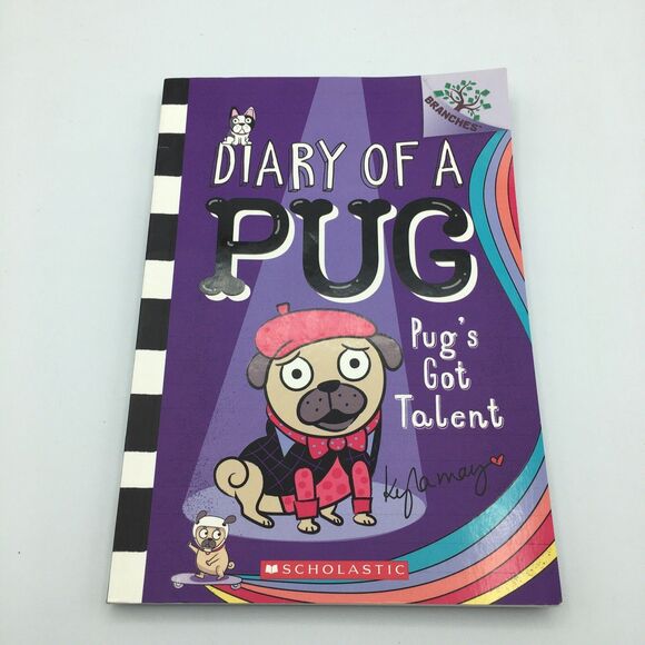 Other - Pug's Got Talent: a Branches Book (Diary of a Pug #4) Grade 2 by Kyla May